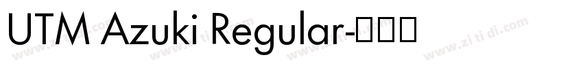 UTM Azuki Regular字体转换